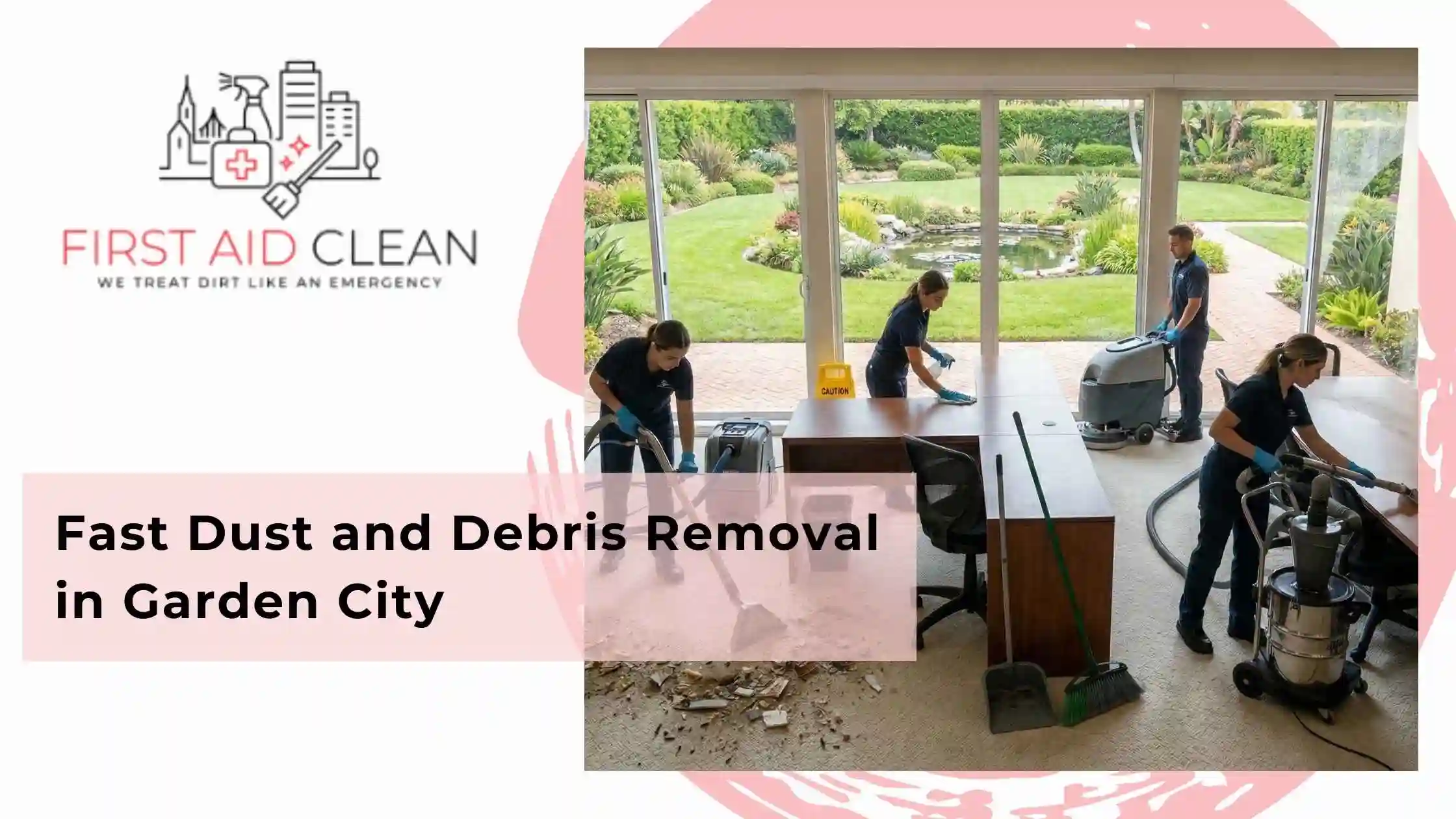 Fast Dust and Debris Removal in Garden City